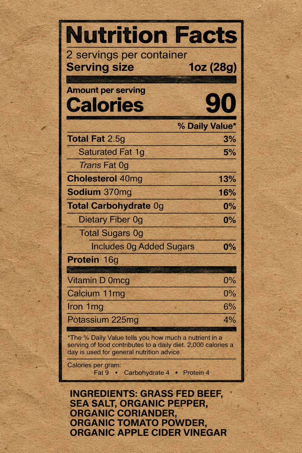 A Nutrition Facts label printed on a brown kraft paper background, showing serving size 1 oz (28g) and a list of ingredients including grass fed beef, organic pepper, organic coriander, organic tomato powder, and organic apple cider vinegar.